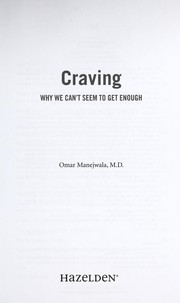 Cover of: Craving: why we can't seem to get enough