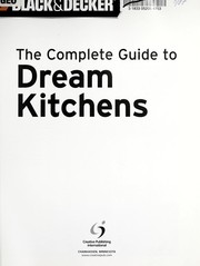 The complete guide to dream kitchens