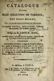 Cover of: Catalogue d'une belle collection de tableaux des trois écoles by Jean-Baptiste-Pierre Le Brun