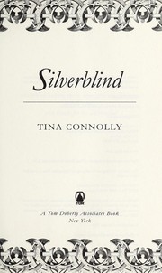 Cover of: Silverblind by Tina Connolly