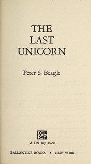 Cover of: The Last Unicorn by Peter S. Beagle