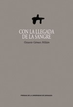 Cover of: Con la llegada de la sangre