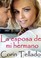 Cover of: La esposa de mi hermano