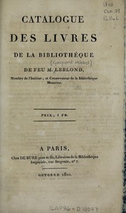 Catalogue des livres de la bibliothèque de feu M. Leblond, membre d'Institut, et conservateur de la Bibliothèque Mazarine by G. de Bure père et fils