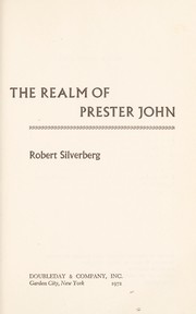 Cover of: The realm of Prester John. by Robert Silverberg