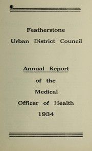 Cover of: [Report 1934] by Featherstone (England). Urban District Council