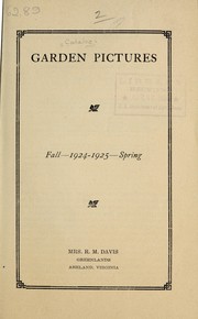 Cover of: Garden pictures: fall--1924-1925--spring