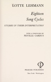 Cover of: Eighteen song cycles by Lotte Lehmann