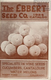 Cover of: Specialists in vine seeds, cucumbers, cantaloupe, water melons: 1924 catalog