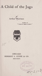 Cover of: A child of the Jago by Arthur Morrison