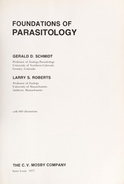 Foundations of parasitology by Gerald D. Schmidt, Larry S. Roberts