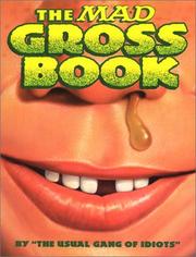 Cover of: The Mad Gross Book by The Usual Gang of Idiots