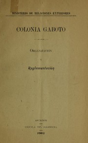 Cover of: Colonia Gaboto: organizacio n y reglamentacio n.