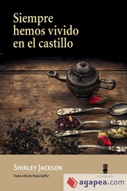 Cover of: Siempre hemos vivido en el castillo by 