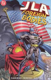 Cover of: JLA: Foreign Bodies (JLA (DC Comics Unnumbered Paperback))