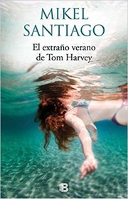 Cover of: El extraño verano de Tom Harvey by 