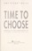 Cover of: Time to choose