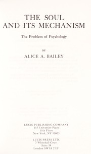 Cover of: The soul and its mechanism : the problem of psychology