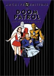 Cover of: The Doom patrol archives. by Arnold Drake