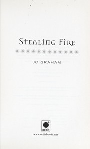 Cover of: Stealing fire by Jo Graham