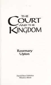 Cover of: The court and the kingdom by Rosemary Upton