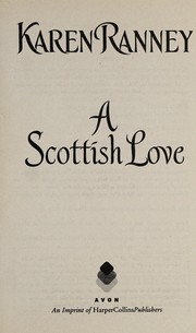 Cover of: A Scottish love by Karen Ranney