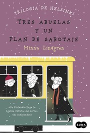 Cover of: TRES ABUELAS Y UN PLAN DE SABOTAJE