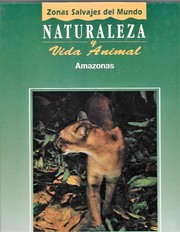 Cover of: Naturaleza y Vida Animal: Amazonas