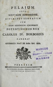 Pelajum, sive, Sceptrum hispaniense divinitus servatum