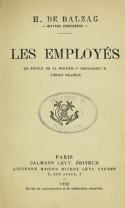 Les employe s. Un prince de la bohe  me. Gaudissart II. Pierre Grassou