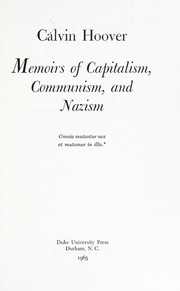 Cover of: Memoirs of capitalism, communism, and nazism