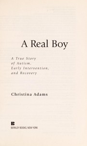 Cover of: A real boy by Christina Adams