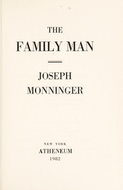 Cover of: The family man by Joseph Monninger