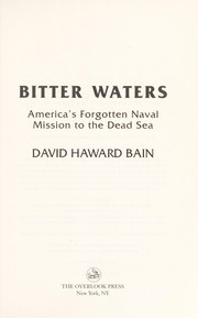 Cover of: Bitter waters: America's forgotten naval mission to the Dead Sea