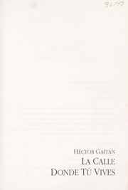 Cover of: La calle donde tú vives by Héctor Gaitán