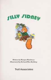 Cover of: Silly Sidney by Morgan Matthews