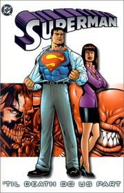 Cover of: Superman by Jeph Loeb, Stuart Immonen, Joe Kelly, Mark Schultz, J. Dematteis