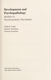 Cover of: Development and psychopathology by Clifford Yorke