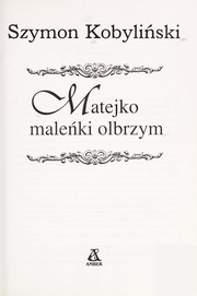 Cover of: Matejko maleńki olbrzym