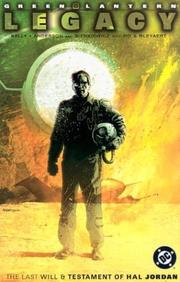 Cover of: Green Lantern legacy: the last will & testament of Hal Jordan