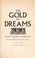 Cover of: The gold of dreams