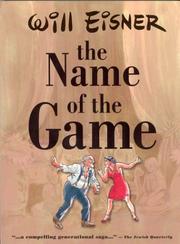 Cover of: The name of the game by Will Eisner