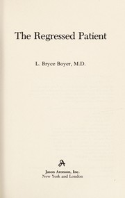 Cover of: The regressed patient