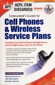 Consumer's guide to cell phones & wireless service plans by Jeff McLaughlin, Beverly LeDonne