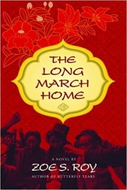 The Long March Home by Zoë S. Roy