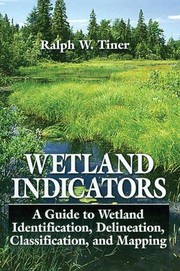 Wetland indicators by Ralph W. Tiner