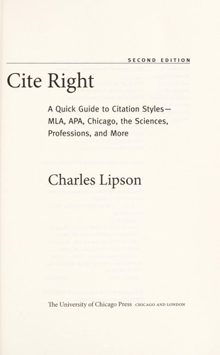 Cite right : a quick guide to citation styles--MLA, APA, Chicago, the ...