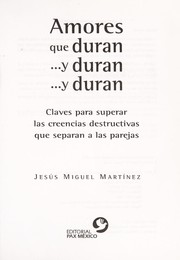 Cover of: Amores que duran-- y duran-- y duran by Jesús Miguel Martínez