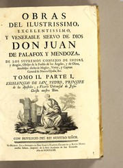 Cover of: Obras del ilustrissimo, excelentissimo, y venerable siervo de Dios don Juan de Palafox y Mendoza by Juan de Palafox y Mendoza