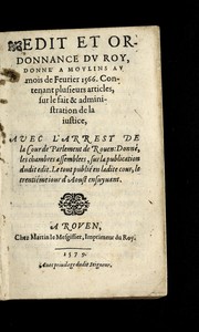 Edit et ordonnance dv Roy, donne  a Movlins av moisde Feurier 1566 by France